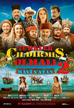TÜRKLER ÇILDIRMIŞ OLMALI 2: MAVİ VATAN