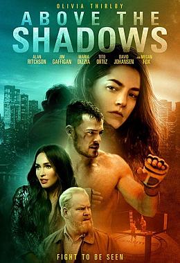 ABOVE THE SHADOWS