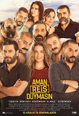 AMAN REİS DUYMASIN