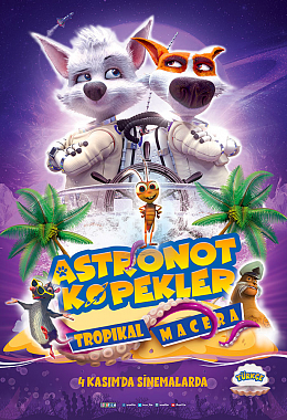 SPACE DOGS: TROPICAL ADVENTURE