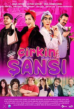 ÇİRKİN ŞANSI
