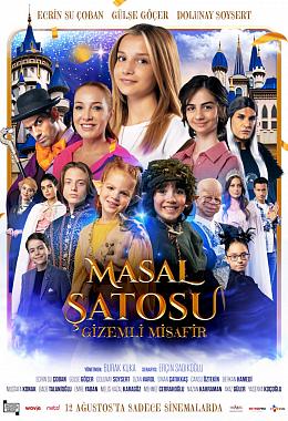 MASAL ŞATOSU : GİZEMLİ MİSAFİR