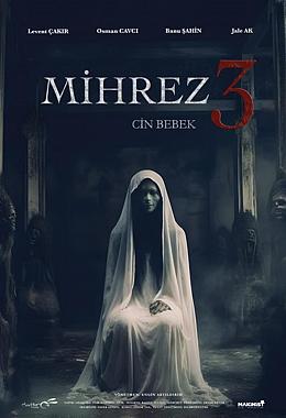 MİHREZ 3: CİN BEBEK
