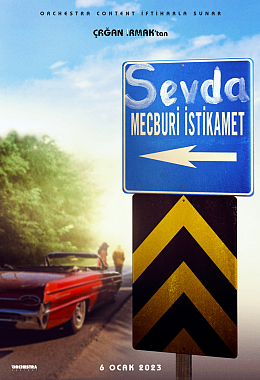 SEVDA MECBURİ İSTİKAMET