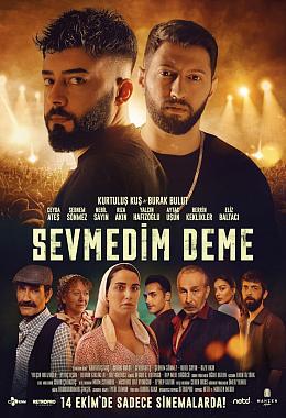SEVMEDİM DEME