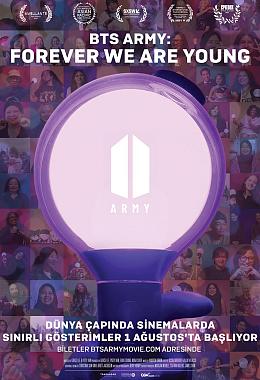 BTS ARMY: FOREVER WE ARE YOUNG