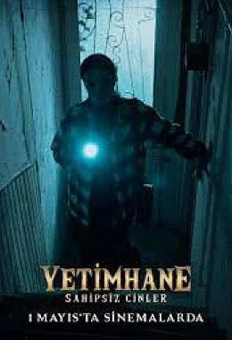  YETİMHANE:  SAHİPSİZ CİNLER